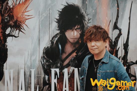 吉田重申：PC版《最终幻想16》6个月后也不一定出